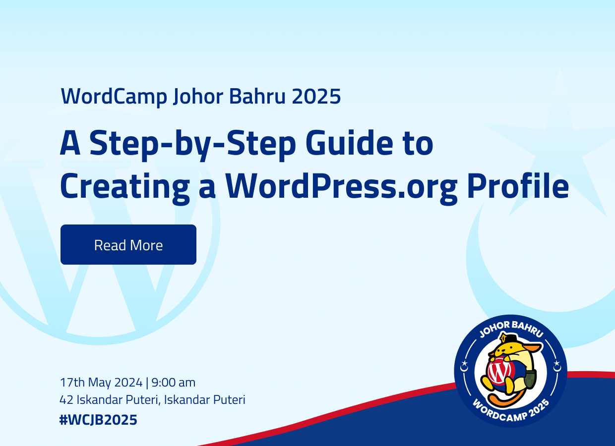 A Step-by-Step Guide to Creating a WordPress.org Profile written by Wordcamp Johor Bahru 2025