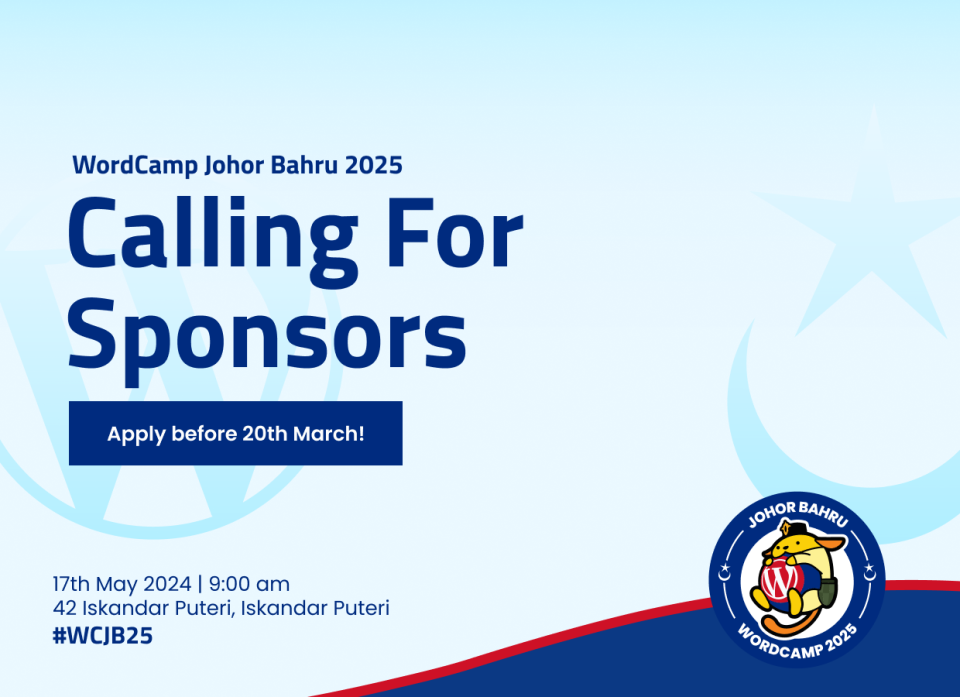Calling for Sponsors - WordCamp Johor Bahru 2025