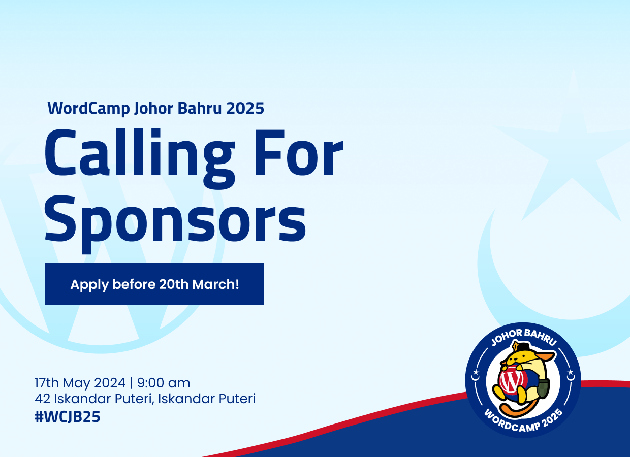 Calling for Sponsors - WordCamp Johor Bahru 2025