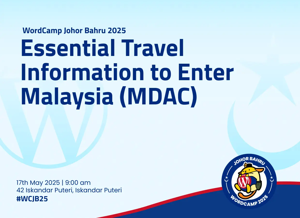 Essential Travel Information to Enter Malaysia (MDAC)