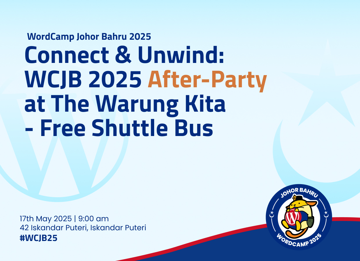 Connect & Unwind: WordCamp JB 2025 After-Party at The Warung Kita – Free Shuttle Bus